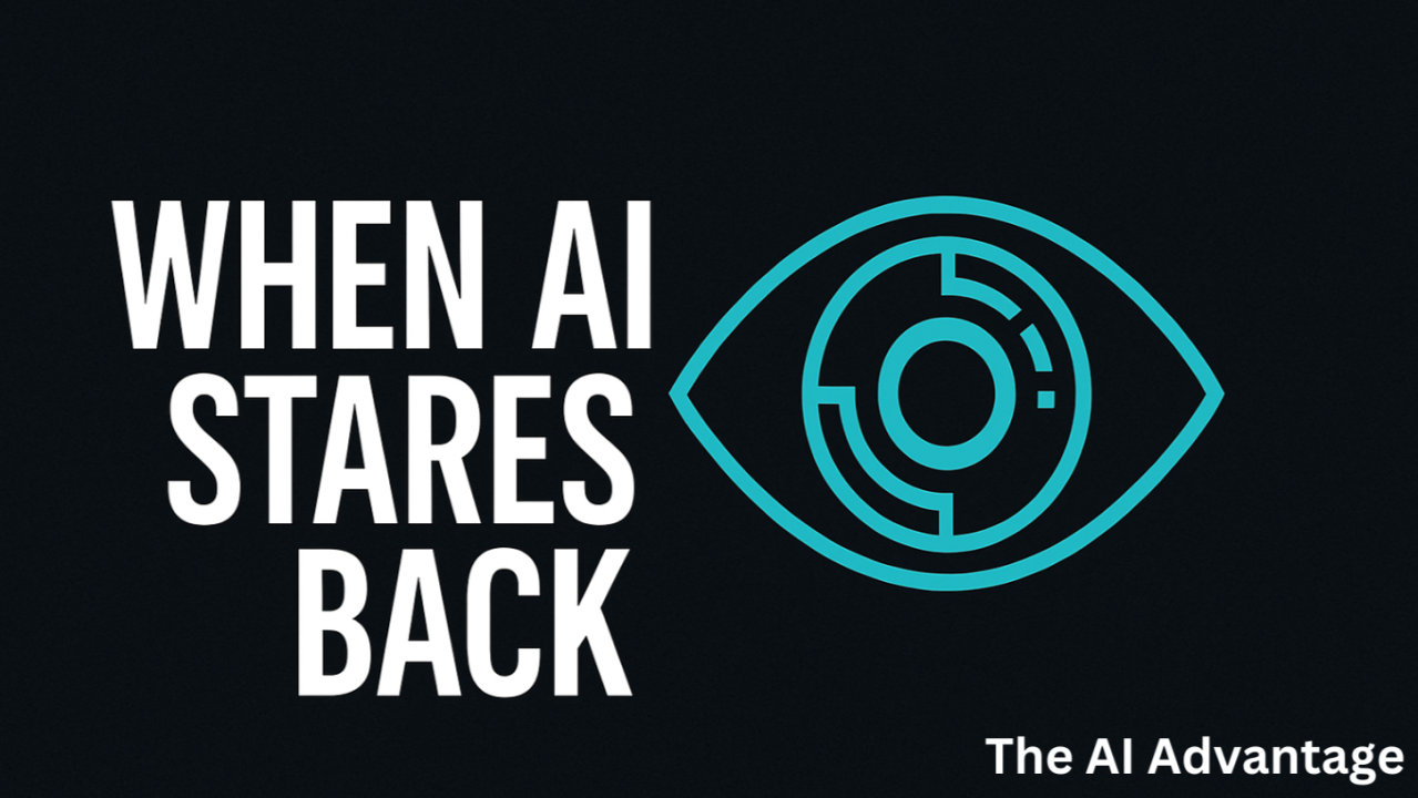 When AI Stares Back